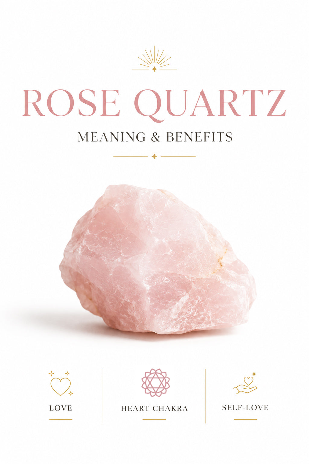 Rose Quartz crystal meaning and benefits, associated with self-love, compassion, emotional healing, and the heart chakra.