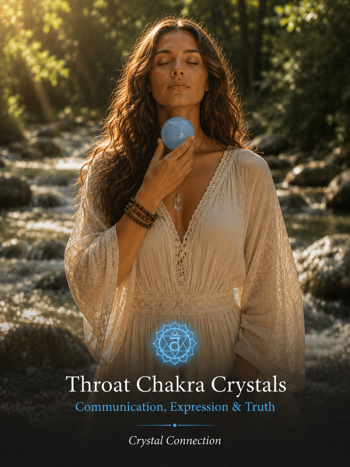 Woman holding a glowing blue crystal sphere near the throat chakra in a peaceful forest atmosphere, representing communication, emotional clarity, authentic expression, and truth.